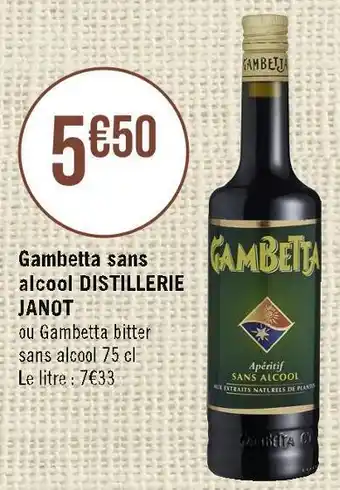 Casino Supermarchés Distillerie janot gambetta sans alcool offre