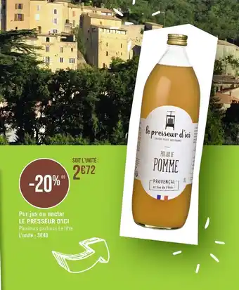 Casino Supermarchés Le presseur d’ici pur jus ou nectar offre