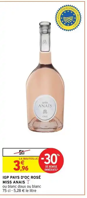 Intermarché Igp pays d'oc rosé miss anais ∆ offre