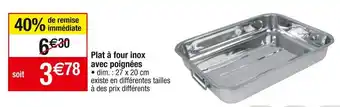 Cora x Carrefour Plat à four inox avec poignées offre