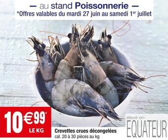 Cora x Carrefour Crevettes crues décongelées offre