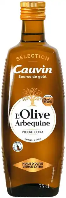 Match Cauvin huile d'olive arbequine offre
