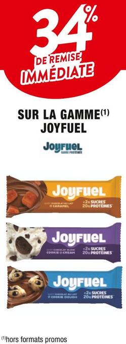 Cora x Carrefour Joyfuel 34% de remise immédiate sur la gamme joyfuel offre
