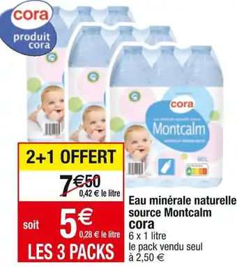Cora x Carrefour Cora eau minérale naturelle source montcalm offre