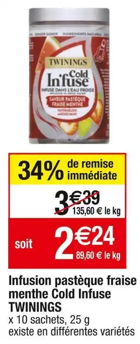 Cora x Carrefour Twinings infusion pastèque fraise menthe cold infuse offre