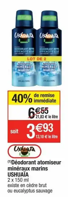 Cora x Carrefour Déodorant ushuaia offre