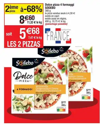 Cora x Carrefour Pizza sodebo offre