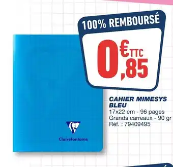 Bureau Vallée Cahier mimesys bleu offre