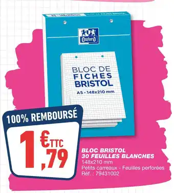 Bureau Vallée Oxford bloc bristol 30 feuilles blanches offre