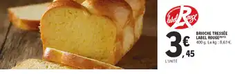 E.Leclerc Brioche tressée label rouge offre