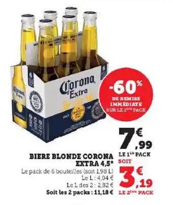 Super U BIERE BLONDE CORONA LE 1 PACK EXTRA 4,5° offre