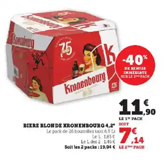Super U BIERE BLONDE KRONENBOURG 4,2 offre