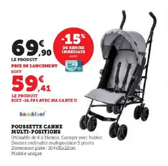 POUSSETTE CANNE MULTI-POSITIONS