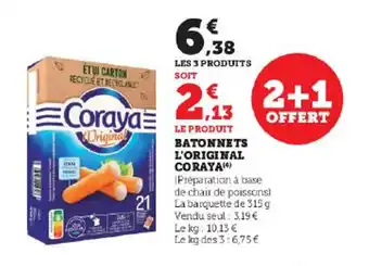 Super U BATONNETS L'ORIGINAL CORAYA(4) offre