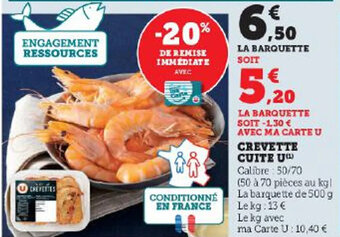 Super U CREVETTE CUITE U offre