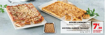 Super U QUICHE LORRAINE ** offre