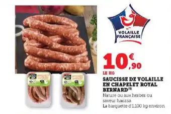 Super U SAUCISSE DE VOLAILLE EN CHAPELET ROYAL BERNARD offre