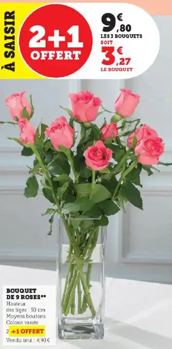 Super U BOUQUET DE 9 ROSES** offre