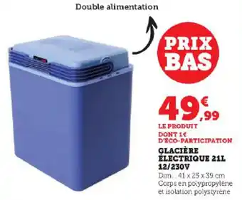 Super U GLACIÈRE ÉLECTRIQUE 21L 12/230V offre