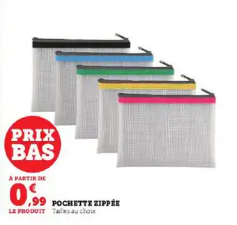 Super U POCHETTE ZIPPEE offre