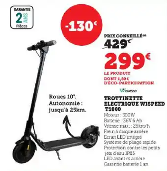 Super U TROTTINETTE ELECTRIQUE WISPEED T1000 offre