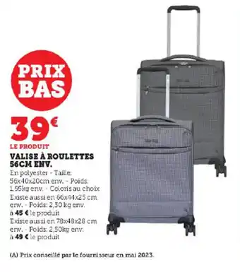 VALISE À ROULETTES 56CM ENV.