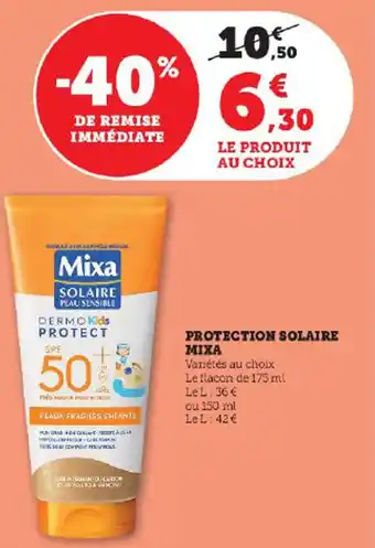 Super U PROTECTION SOLAIRE MIXA offre