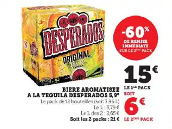 Super U BIERE AROMATISEE A LA TEQUILA DESPERADOS 5,9° offre