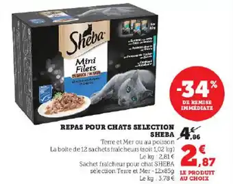 Super U REPAS POUR CHATS SELECTION SHEBA offre