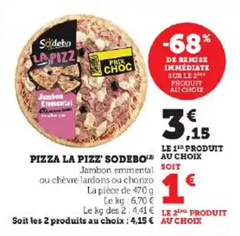 Super U PIZZA LA PIZZ' SODEBO offre
