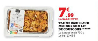 Super U TAJINE CABILLAUD MSC SUR SON LIT DE COUSCOUS****** offre