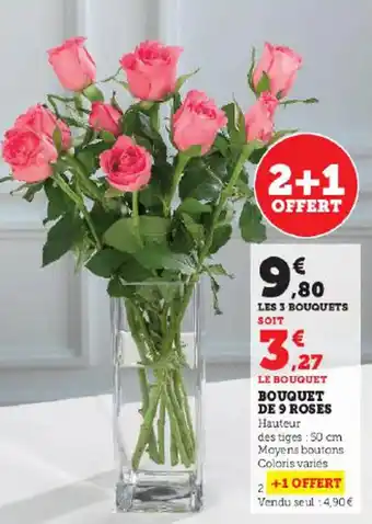 Super U BOUQUET DE 9 ROSES offre