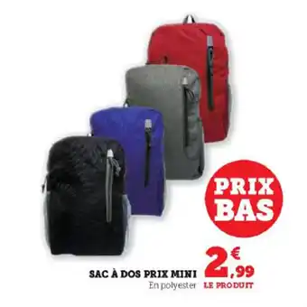 Super U SAC À DOS PRIX MINI offre