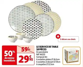 Auchan LE SERVICE DE TABLE 18 PIÈCES offre
