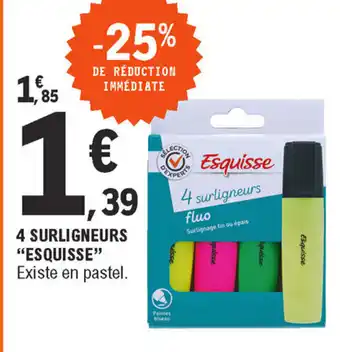 E.Leclerc 4 Surligneurs esquisse offre