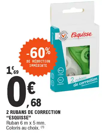 2 Rubans de correction esquisse