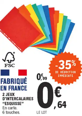 E.Leclerc 2 Jeux d'intercalaires offre