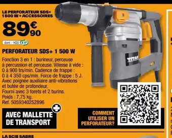 Brico Dépôt PERFORATEUR SDS+ 1 500 W Fonction 3 en 1: burineur, perceuse offre