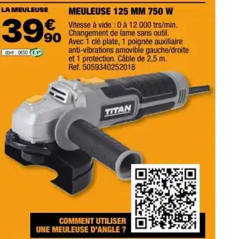 Brico Dépôt MEULEUSE 125 MM 750 W offre