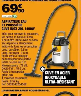 Brico Dépôt L'ASPIRATEUR EAU ET POUSSIÈRE 20L 1400W CUVE INOX offre