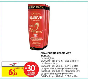 Intermarché Contact SHAMPOOING COLOR-VIVE ELSEVE offre