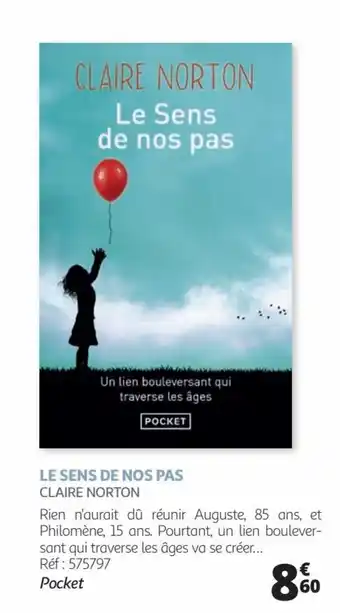 LE SENS DE NOS PAS CLAIRE NORTON