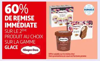 Auchan Supermarché Haagen-dazs 60% de remise immédiate sur le 2ème produit au choix sur la gamme glace offre