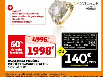 Auchan La vie en or bague or 750 millièmes rhodié et diamants 1 carat offre