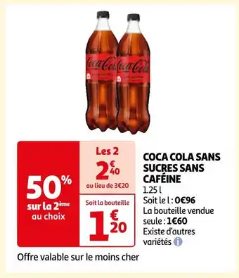 Auchan Coca cola coca cola sans sucres sans caféine offre