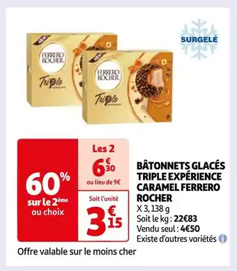 Ferrero rocher bâtonnets glacés triple expérience caramel