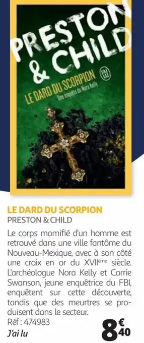LE DARD DU SCORPION PRESTON & CHILD