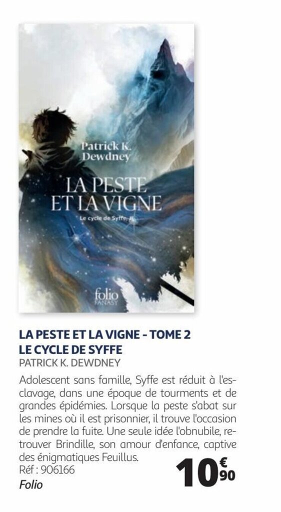 Promo LA PESTE ET LA VIGNE TOME 2 LE CYCLE DE SYFFE PATRICK K. DEWDNEY chez Auchan Promo LA PESTE ET LA VIGNE TOME 2 LE CYCLE DE SYFFE PATRICK K. DEWDNEY chez Auchan