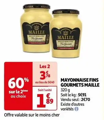 Auchan Mayonnaise fins gourmets maille offre