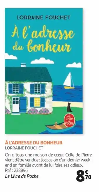 Auchan À L'ADRESSE DU BONHEUR LORRAINE FOUCHET offre